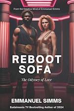 Reboot Sofa: The Odyssey of Love 