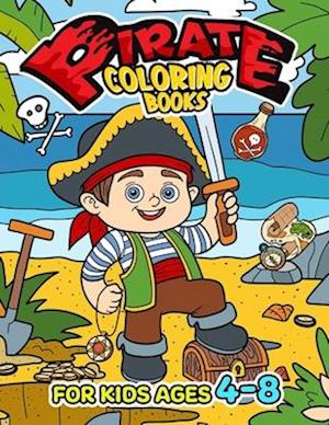 Pirate Coloring Book for Kids Ages 4-8: Coloring Pages for Children to Color