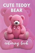 Cute Teddy Bear Coloring Book