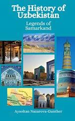 The History of Uzbekistan: Legends of Samarkand 