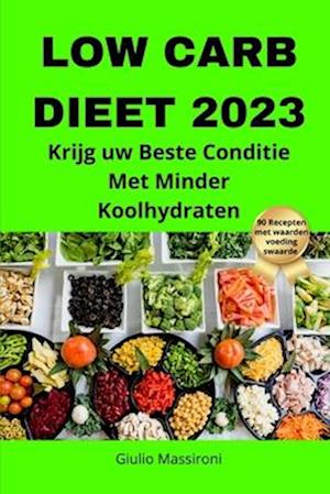 Low Carb Dieet 2023