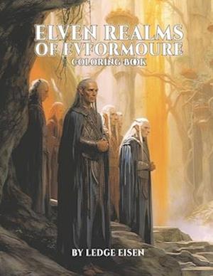 Elven Realms Of Evformoure Coloring Book