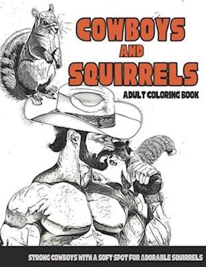 Cowboys and Squirrels Adult Coloring Book