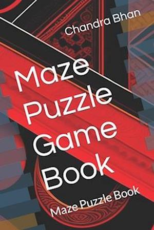 Maze Puzzle Game Book : Maze Puzzle Book