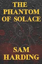 The Phantom of Solace 