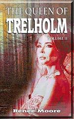 The Queen of Trelholm: Volume II 