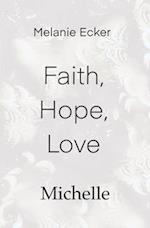 Faith, Hope, Love