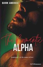 The Romantic Alpha: (M/M Romance) 