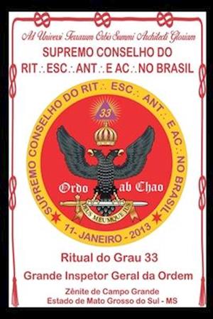 Ritual Do Grau 33 Grande Inspetor Geral Da Ordem