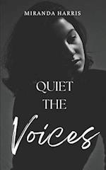 Quiet the Voices 
