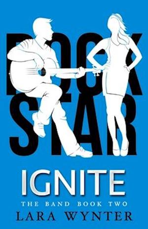 Ignite: The Band Book 2