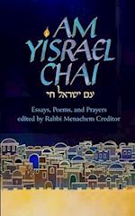 Am Yisrael Chai: Essays, Poems, and Prayers for Israel 