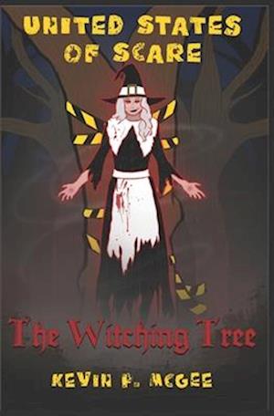 United States of Scare: The Witching Tree