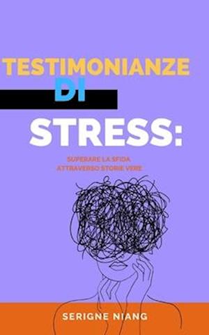 Testimonianze di Stress