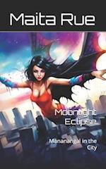 Moonlight Eclipse: Mananangal in the City 