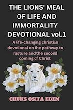 THE LIONS' MEAL OF LIFE AND IMMORTALITY DEVOTIONAL Vol.1