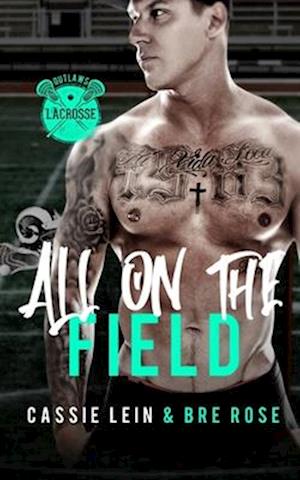 All On The Field : A Why Choose Sports Romance