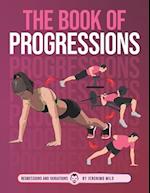 The book of Progressions: Regressions and variations 