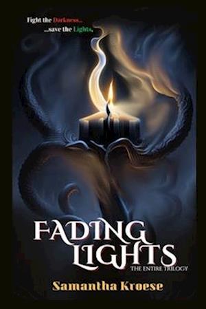 Fading Lights: The Entire Trilogy Omnibus