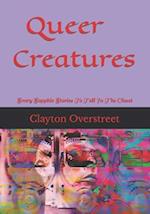 Queer Creatures: Scary Sapphic Stories To Tell In The Closet 