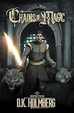 Chains of Magic: A Progression Fantasy Epic 