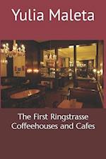 The First Ringstrasse Coffeehouses and Cafes 