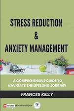Stress Reduction & Anxiety Management