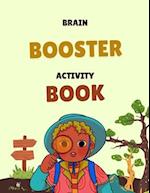 Brain Booster Activity Book : Mind Sharpening Activities 