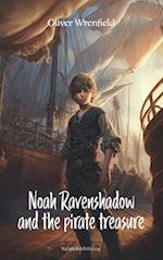 Noah Ravenshadow and the Pirate Treasure 