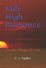 Mile High Romance: On the Wings of Love 