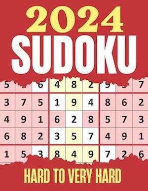 SUDOKU PUZZLES 2024: Hard & Very Hard Sudoku Puzzles | Suduko Books for Adults with Full solutions.