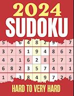 SUDOKU PUZZLES 2024: Hard & Very Hard Sudoku Puzzles | Suduko Books for Adults with Full solutions. 