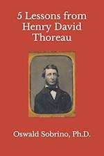 5 Lessons from Henry David Thoreau