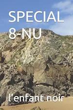 SPECIAL 8-NU 