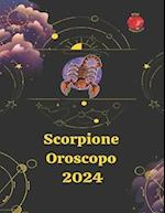 Scorpione Oroscopo 2024