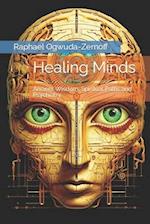 Healing Minds: Ancient Wisdom, Spiritual Paths and Psychiatry 