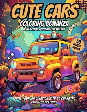 Cute Cars Coloring Bonanza