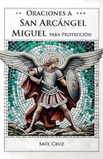 Oraciones a San Arcángel Miguel para Protección