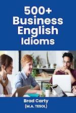 500+ Business English Idioms 