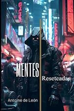 Mentes Reseteadas