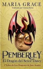 Pemberley, el dragón del señor Darcy