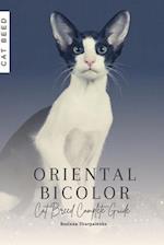 Oriental Bicolor: Cat Breed Complete Guide 
