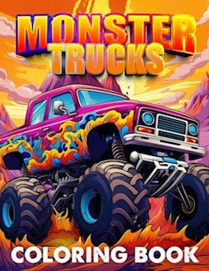 Monster Trucks Coloring Book For Kids: 45 Pages With Amazing High Quality Monsters Trucks