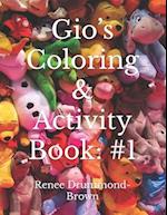 Gio's Coloring & Activity Book: #1 