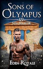 Sun Dancer: A Greek Mythology Urban Fantasy Romance (Sons of Olympus - Book 5) 