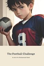 The Football Challenge: From Fear to Victory 