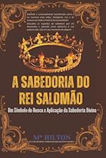 A Sabedoria Do Rei Salomão