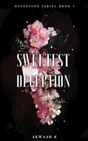 Sweetest Deception