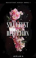 Sweetest Deception