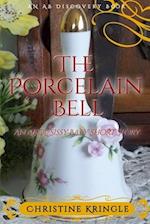 The Porcelain Bell: An ABDL/Sissy Baby story 